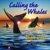 Calling the Whales - CD